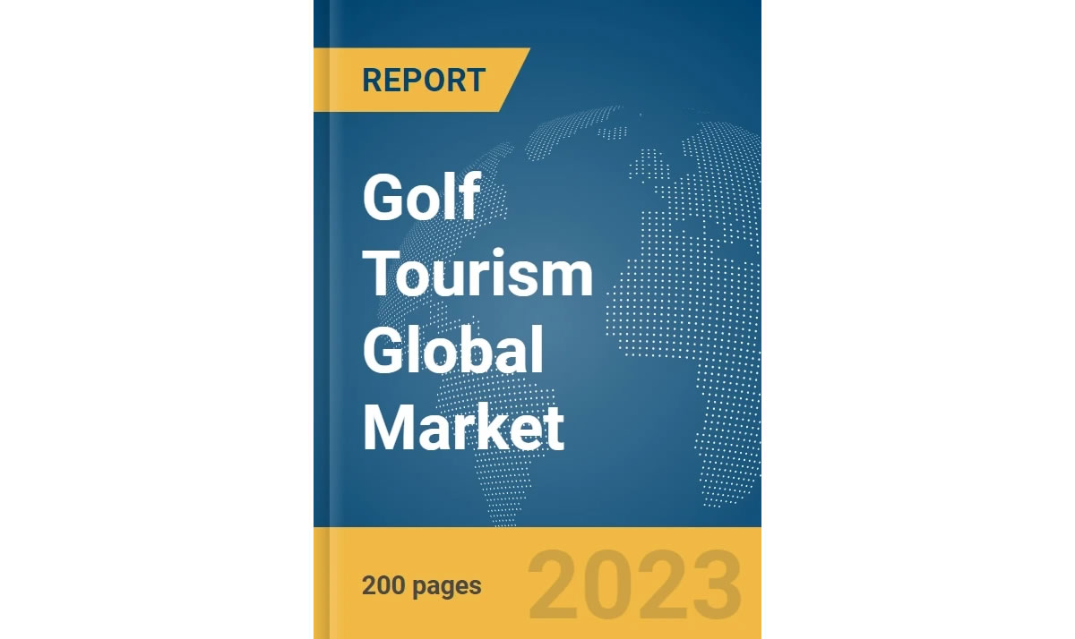 Golf Tourism Global Market 2023